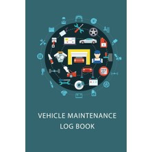Braventa Collection Vehıcle Maıntenance Log Book: Repair And Service Record Book For Cars, Trucks & Motorcycles | Checkl
