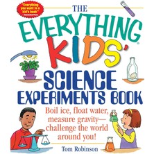 Braventa Collection The Everything Kids' Science Experiments Book: Boil Ice, Float Water, Measure Gravity-Challenge The