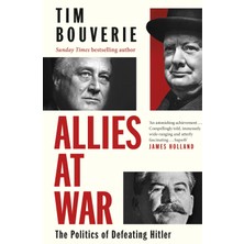 Braventa Collection Allies At War: The Politics Of Defeating Hitler