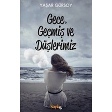Ergün Collection Gece Geçmiş ve Düşlerimiz