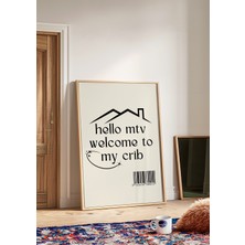 Des Vu Print Hello Mtv Welcome To My Crib Posteri, Pinterest Temalı Çerçevesiz Poster