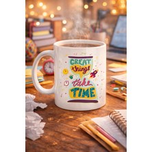 Twin Store Great Things Take Time Porselen Kupa Model 130 – Motivasyon Mesajlı Renkli Kupa, Ilham Veren Kahve