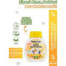 Yedek Dolum - Baby Icon Doğal Çocuk Köpük Sabun 350 ml Muz Kokulu