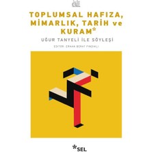 Ergün Collection Toplumsal Hafıza, Mimarlık, Tarih ve Kuram - Uğur Tanyeli ile Söyleşi