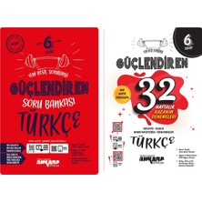 Ankara 6.sınıf Güçlendiren Soru Bankası Türkçe + Güçlendiren 32 Haftalık Kazanım Denemeleri