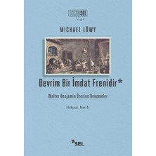 Ergün Collection Devrim Bir Imdat Frenidir: Walter Benjamin Üzerine Denemeler