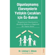 Ergün Collection Olgunlaşmamış Ebeveynlerin Yetişin Çocukları Için Öz-Bakım