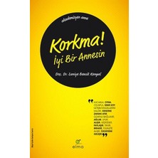 Ergün Collection Korkma! Iyi Bir Annesin