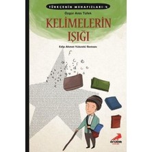 Ergün Collection Türkçenin Muhafızları 4 - Kelimelerin Işığı