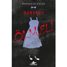 Ergün Collection Dorothy Ölmeli