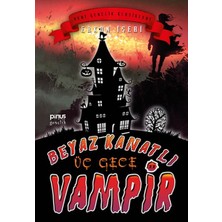 Ergün Collection Beyaz Kanatlı Vampir 11 - Üç Gece