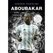 Ergün Collection Aboubakar - Sahanın Yıldızları