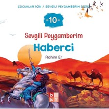 Babıali Kültür Yayıncılığı Sevgili Peygamberim - 10 Haberci