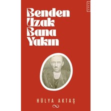 Bengisu Yayınları Benden Uzak Bana Yakın