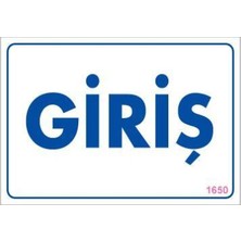 Epilons Giriş Uyarı Levhası 17,5X25 KOD:1650