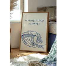 Des Vu Print Happines Comes In Waves Posteri, Pinterest Temalı Çerçevesiz Poster