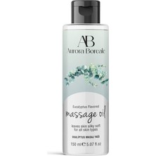 Aurora Boreale Okaliptus Aromalı Masaj Yağı 150ML