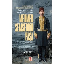 Mabelme Store Osmanlı-Iran Ilişkileri Ekseninde Alim ve Arif Bir Çerkes Diplomat Mehmed Şemseddin Paşa