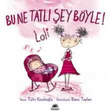 Mabelme Store Bu Ne Tatlı Şey Böyle! Loli