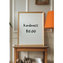 Des Vu Print Kindness Zero Dollar Posteri, Pinterest Temalı Çerçevesiz Poster
