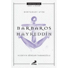 Kitabevimden Deryadaki Ateş - Barbaros Hayreddin