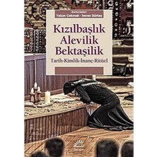Skygo Kızılbaşlık Alevilik Bektaşilik: Tarih-Kimlik-Inanç-Ritüel