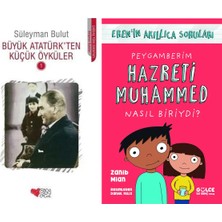 Can Yayınları Büyük Atatürk'ten Küçük Öyküler 1 (Süleyman Bulut) ve Peygamberim Hazreti Muhammed Nasıl Biriydi?