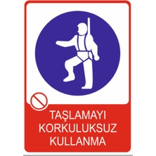 HiperAD Reklam Taşlamayı Korkuluksuz Kullanma Model3 Dekota – 3 mm Forex Uyarısı 25 cm × 35CM