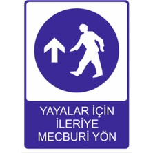 HiperAD Reklam Yayalar Için Ileri Mecburi Yön Dekota Baskı – 3 mm Forex Uyarı Tabelası 25 cm × 35CM