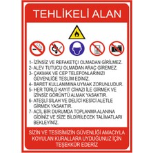 HiperAD Reklam Tehlikeli Alan Uyarıları Dekota – 3 mm Forex Uyarı 25 cm × 35CM