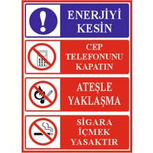 HiperAD Reklam Yanıcı ve Patlayıcı Ortam Güvenlik Uyarıları Dekota – 3 mm Forex Uyarı 25 cm × 35CM