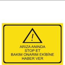HiperAD Reklam Arıza Anında Stop Et , Bakım Onarım Ekibine Haber Ver Dekota – 3 mm Forex Uyarısı 25× 35