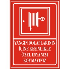 HiperAD Reklam Yangın Dolaplarının Içine Özel Eşya Koyma Dekota – 3 mm Forex Uyarı Tabelası 25 cm × 35CM