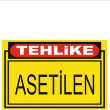 HiperAD Reklam Tehlike Asetilen Dekota Baskı – 3 mm Forex Uyarı Tabelası 25 cm × 35CM