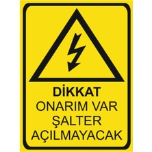 HiperAD Reklam Dikkat Onarım Var Şalter Açılmayacak Dekota – 3 mm Forex 25 cm × 35