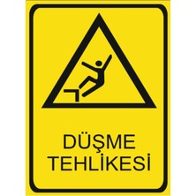 HiperAD Reklam Düşme Tehlikesi Dekota – 3 mm Forex Uyarısı 25 cm × 35CM