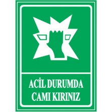 HiperAD Reklam Acil Durumda Camı Kırınız Dekota Baskı – 3 mm Forex Uyarı Tabelası 20 cm × 15 cm