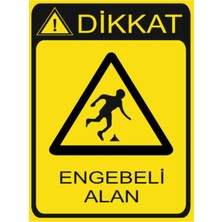 HiperAD Reklam Dikkat Engebeli Alan Dekota Baskı – 3 mm Forex Uyarı Tabelası 25 cm × 35CM