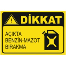 HiperAD Reklam Dikkat Açıkta Benzin , Mazot Kullanma Dekota Baskı – 3 mm Forex Uyarı Tabelası 25 cm × 35CM