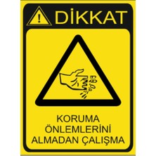 HiperAD Reklam Koruma Önlemlerini Almadan Çalışma Dekota – 3 mm Forex Uyarısı 25 cm × 35CM