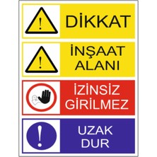 HiperAD Reklam Dikkat Inşaat Alanı Izinsiz Girilmez Dekota Baskı – 3 mm Forex Uyarı Tabelası 25 cm × 35CM