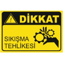 HiperAD Reklam Dikkat Sıkışma Tehlikesi Model3 Dekota Baskı – 3 mm Forex Uyarı Tabelası 25 cm × 35CM