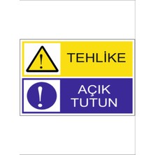 HiperAD Reklam Tehlike Açık Tutun Dekota Baskı – 3 mm Forex Uyarı Tabelası 25 cm × 35CM
