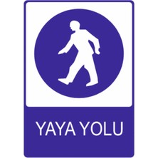 HiperAD Reklam Yaya Yolu Uyarısı Dekota Baskı – 3 mm Forex Uyarı Tabelası 25 cm × 35CM