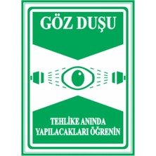 HiperAD Reklam Göz Duşu Tehlike Anında Yapılacakları Öğren Dekota Baskı – 3 mm Forex Uyarı Tabelası 25 cm × 35CM