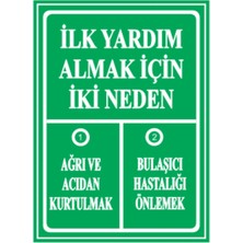 HiperAD Reklam Ilk Yardım Alma Nedenleri Dekota Baskı – 3 mm Forex Uyarı Tabelası 25 cm × 35CM