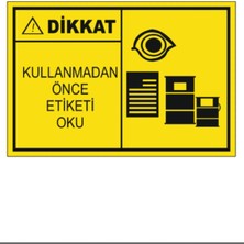 HiperAD Reklam Dikkat Kullanmadan Önce Etiketi Oku Dekota Baskı – 3 mm Forex Uyarı Tabelası 25 × 35