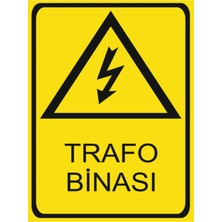 HiperAD Reklam Trafo Binası Dekota – 3 mm Forex Uyarısı 25 cm × 35CM