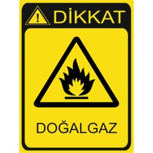 HiperAD Reklam Dikkat Doğalgaz Dekota Baskı – 3 mm Forex Uyarı Tabelası 25 cm × 35CM