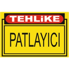 HiperAD Reklam Tehlike Patlayıcı Dekota Baskı – 3 mm Forex Uyarı Tabelası 25 cm × 35CM